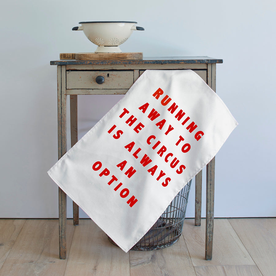 'RUNNING AWAY TO THE CIRCUS' TEA TOWEL